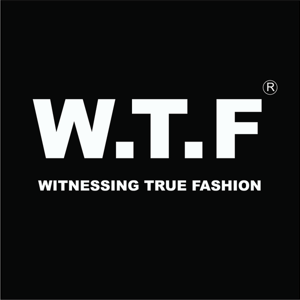 W.T.F - Witnessing True Fashion Brand